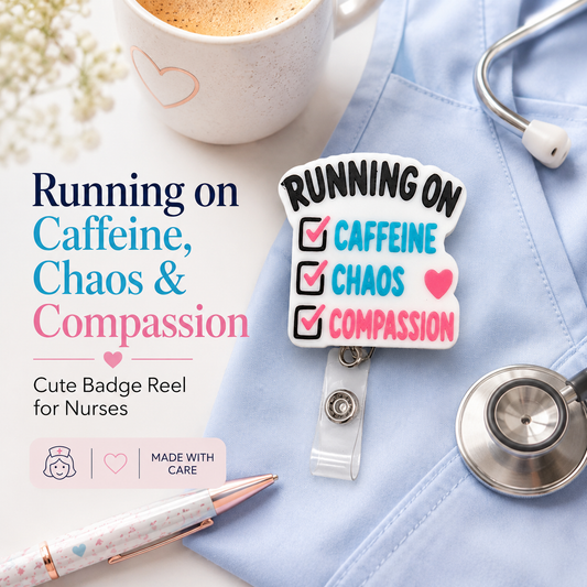 Running on Caffeine Chaos Compassion Badge Reel | Nurse Badge Reel | CNA Badge Holder | Healthcare Worker Badge Clip | Cute Medical ID Reel