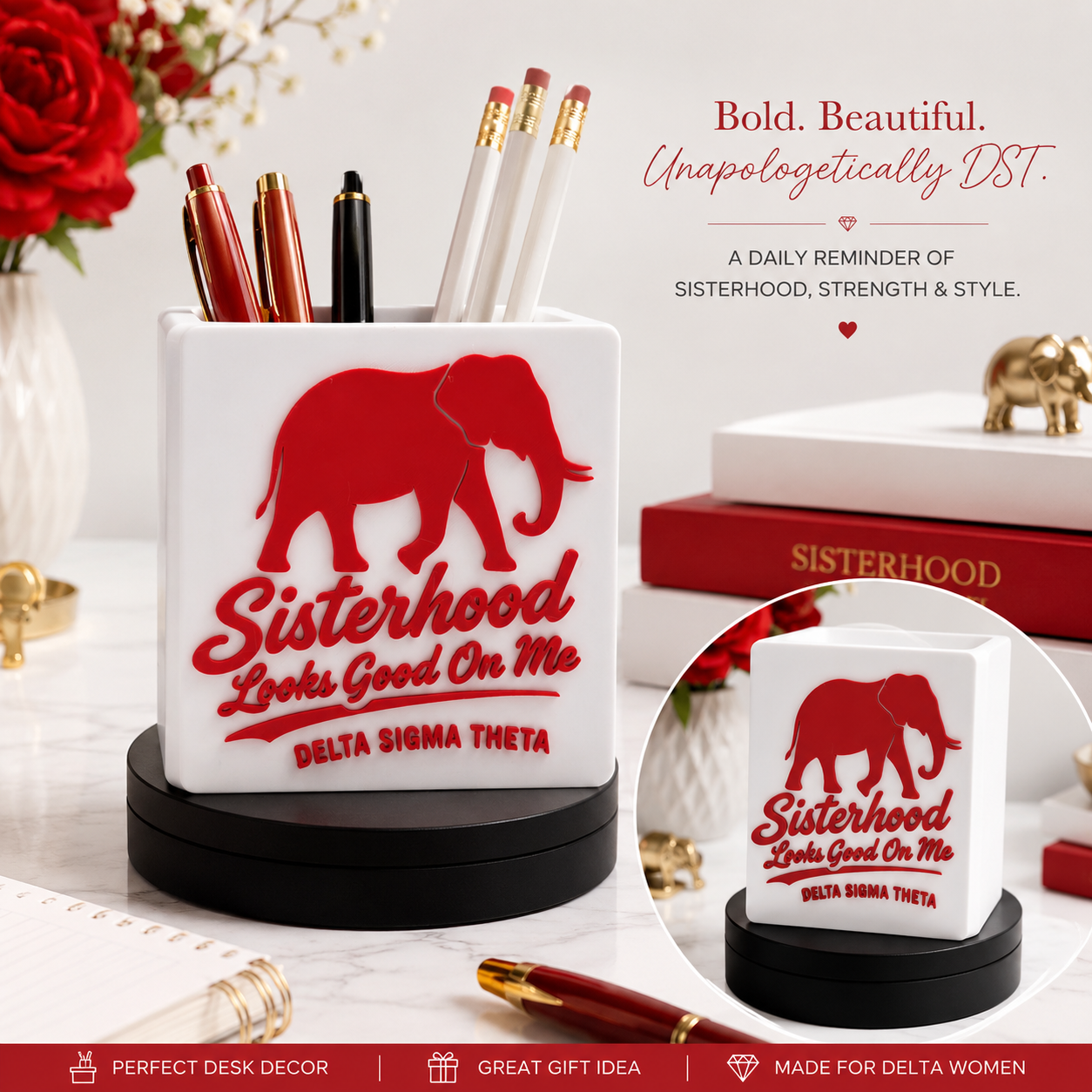 Delta Sigma Theta Pen Pencil Holder | DST Desk Organizer | Sisterhood Looks Good On Me | Elephant Desk Decor | Sorority Gift